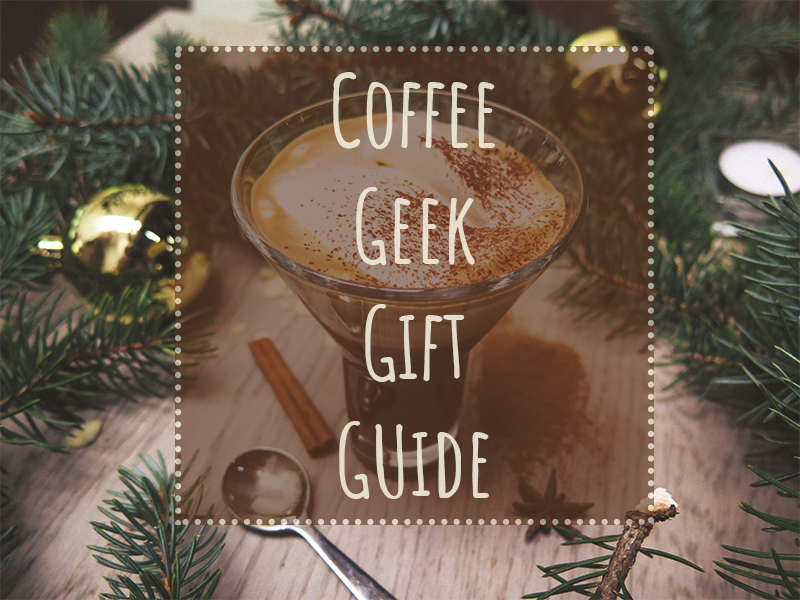 coffee-geek-gift-guide
